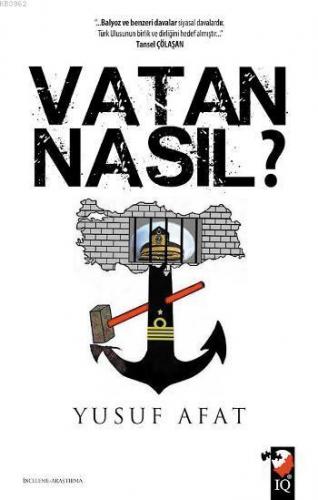 Vatan Nasıl? | Yusuf Afat | IQ Kültür Sanat Yayıncılık