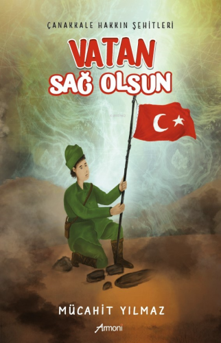 Vatan Sağ Olsun | Mücahit Yılmaz | Armoni Yayınları