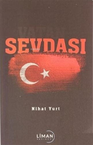 Vatan Sevdası | Nihat Yurt | Liman Yayınevi