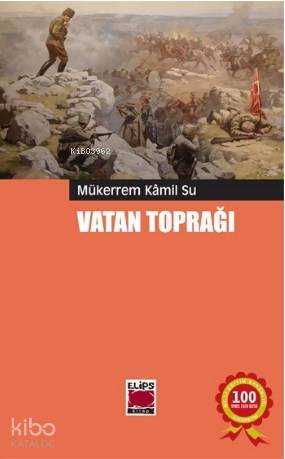 Vatan Toprağı | Mükerrem Kamil Su | Elips Kitap