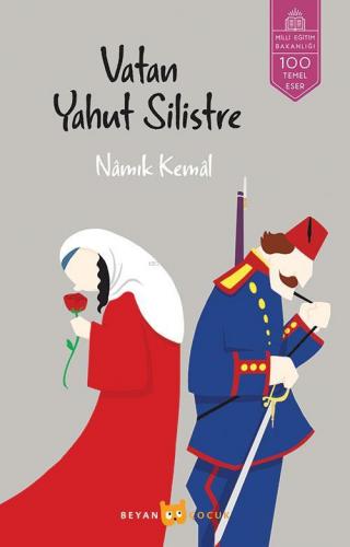 Vatan Yahut Silistre | Namık Kemal | Beyan Çocuk