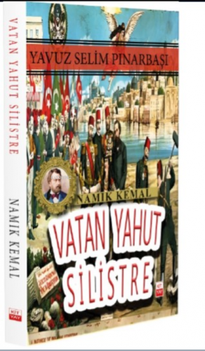 Vatan Yahut Silistre | Namık Kemal | Kityay