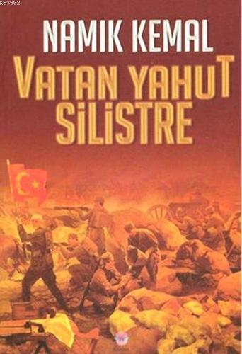 Vatan Yahut Silistre | Namık Kemal | Nilüfer Yayıncılık