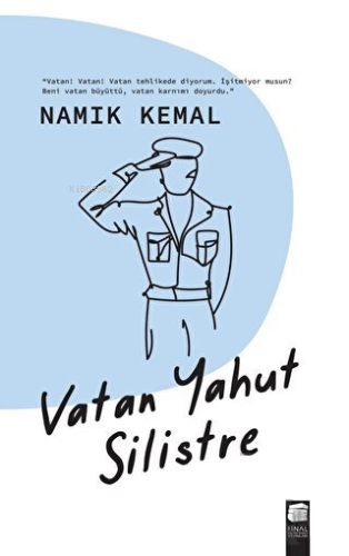 Vatan Yahut Silistre | Namık Kemal | Final Kültür Sanat Yayınları