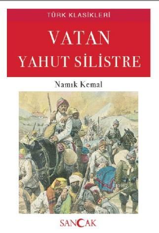 Vatan Yahut Silistre | Namık Kemal | Sancak Yayınları