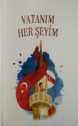 Vatanım Her Şeyim | Kolektif | Diyanet İşleri Başkanlığı