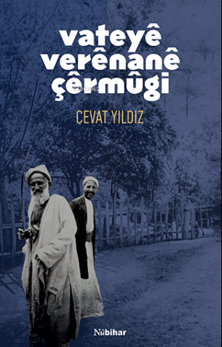 Vateyê Verênanê Çêrmûgi | Cevat Yıldız | Nubihar Yayınları