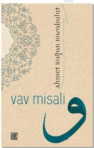 Vav Misali | Ahmet Kağan Karabulut | Palet Yayınları