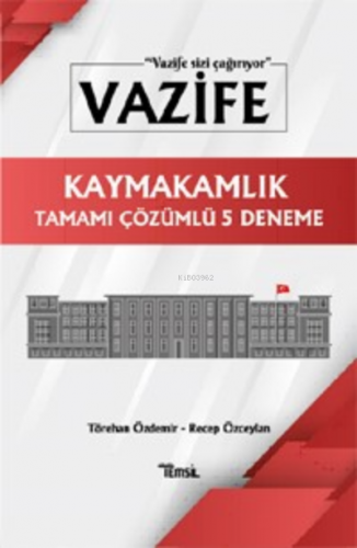 Vazife;Kaymakamlık Tamamı Çözümlü 5 Deneme | Recep Özceylan | Temsil K