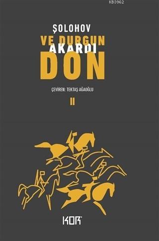 Ve Durgun Akardı Don - 2 | Mihail A. Solohov | Kor Kitap