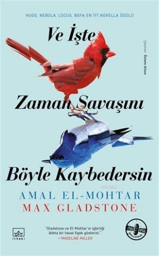 Ve İşte Zaman Savaşını Böyle Kaybedersin | Amal El - Mohtar | İthaki Y