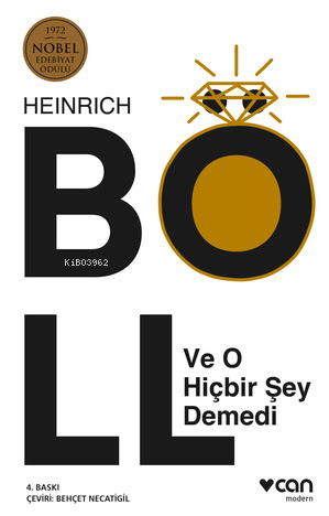 Ve O Hiçbir Şey Demedi | Heinrich Böll | Can Yayınları