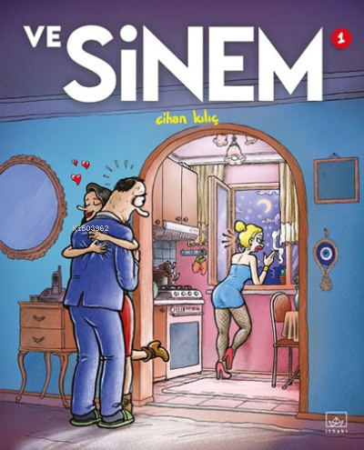 Ve Sinem 1. Cilt | Cihan Kılıç | İthaki Yayınları