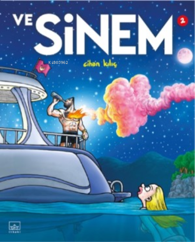 Ve Sinem 2 | Cihan Kılıç | İthaki Yayınları