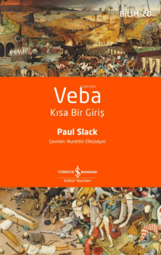 Veba ;Kısa Bir Giriş | Paul Slack | Türkiye İş Bankası Kültür Yayınlar