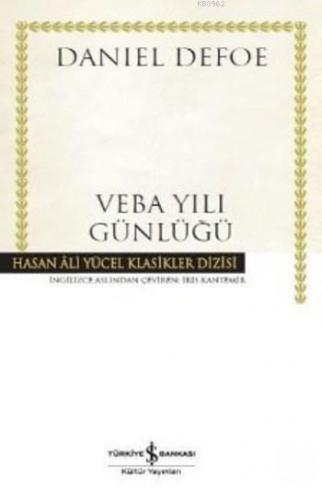 Veba Yılı Günlüğü | Daniel Defoe | Türkiye İş Bankası Kültür Yayınları