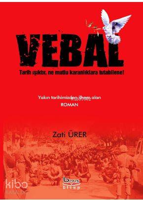 Vebal; Tarih Işıktır, Ne Mutlu Karanlıklara Tutabilene! | Zati Ürer | 