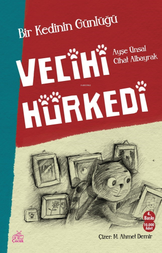 Vecihi Hürkedi - Bir Kedinin Günlüğü | Ayşe Ünsal | Okur Çocuk Yayınla