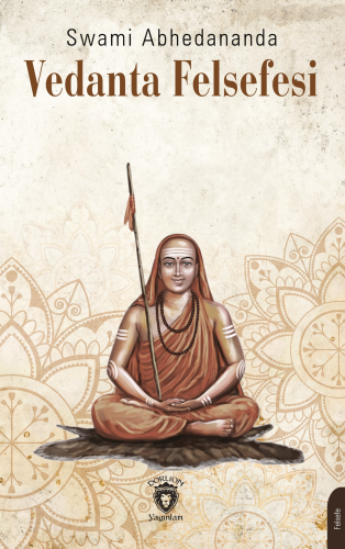 Vedanta Felsefesi | Swami Abhedananda | Dorlion Yayınevi