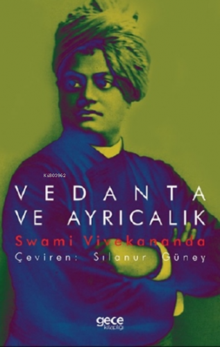 Vedanta ve Ayrıcalık | Swami Vivekananda | Gece Kitaplığı Yayınları