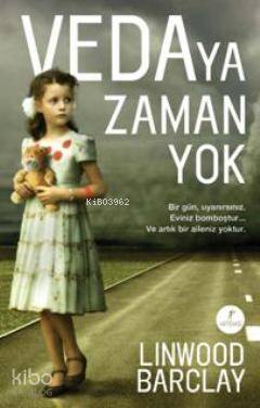 Vedaya Zaman Yok | Linwood Barclay | Artemis Yayınları