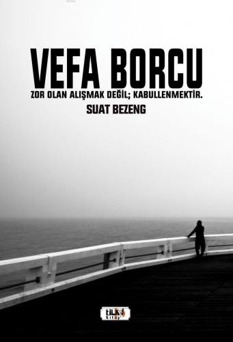 Vefa Borcu | Suat Bezeng | Tilki Kitap