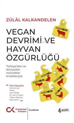 Vegan Devrimi ve Hayvan Özgürlüğü - Türkiye'den ve Dünyadan Mücadele Ö