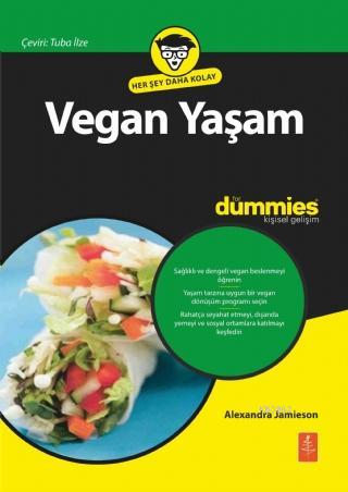 Vegan Yaşam for Dummies - Living Vegan for Dummies | Alexandra Jamieso