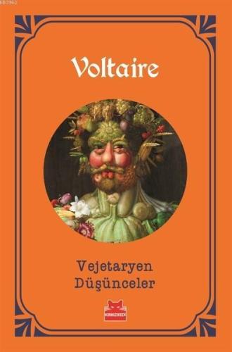 Vejetaryen Düşünceler | Voltaire (François Marie Arouet Voltaire) | Kı