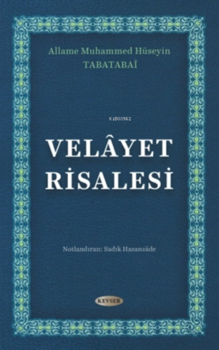 Velayet Risalesi | Allame Muhammed Hüseyin Tabatabai | Kevser Yayıncıl