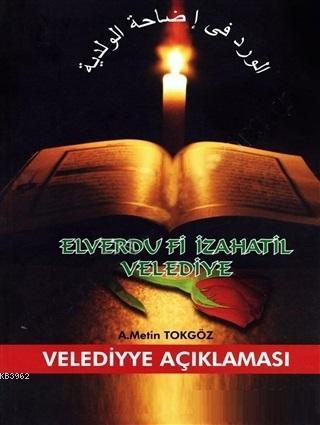 Velediyye Açıklaması | A. Metin Tokgöz | Yasin Yayınevi