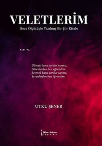 Veletlerim | Utku Şener | İkinci Adam Yayınları