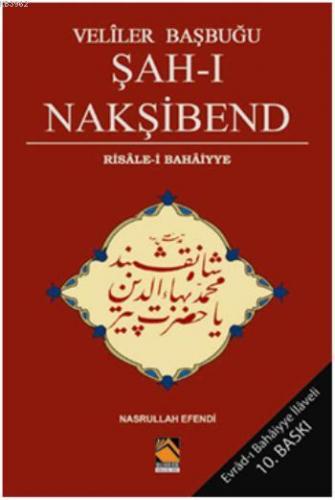 Veliler Başbuğu Şah-ı Nakşibend | Nasurullah Efendi | Buhara Yayınları