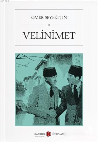 Velinimet | Ömer Seyfettin | Karbon Kitaplar