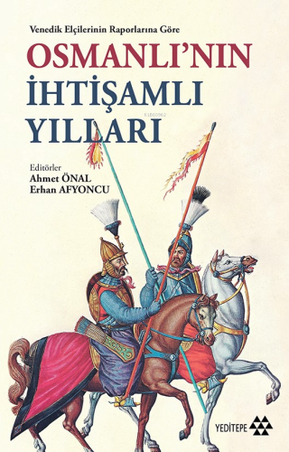 Venedik Elçilerinin Raporlarına Göre Osmanlı'nın İhtişamlı Yılları | G