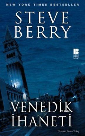 Venedik İhaneti | Steve Berry | Bilge Kültür Sanat