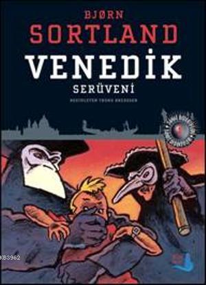 Venedik Serüveni | Bjorn Sortland | Büyülü Fener Yayınları