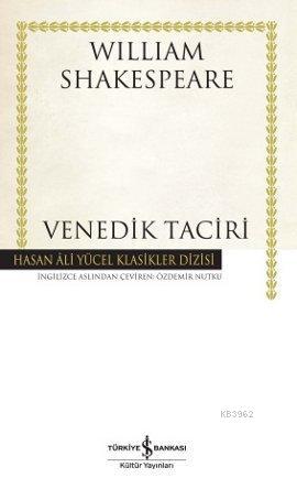 Venedik Taciri | William Shakespeare | Türkiye İş Bankası Kültür Yayın