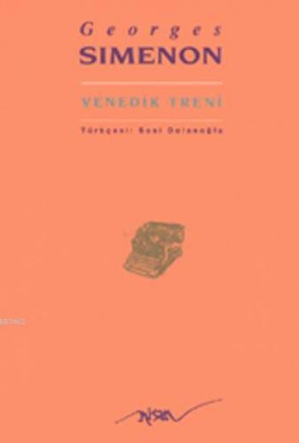 Venedik Treni | Georges Simenon | Nisan Yayınları