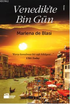 Venedik'te Bin Gün | Marlena De Blasi | Doğan Kitap