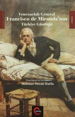 Venezuelalı General Francisco de Miranda'nın Türkiye Günlüğü | Francis