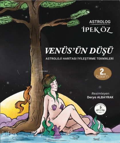 Venüs'ün Düşü Astroloji Haritası İyileştirme Teknikleri | İpek Öz | Pl