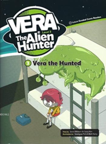 Vera the Hunted + CD (Level 3); Vera the Alien Hunter 3 | Jason Wilbur