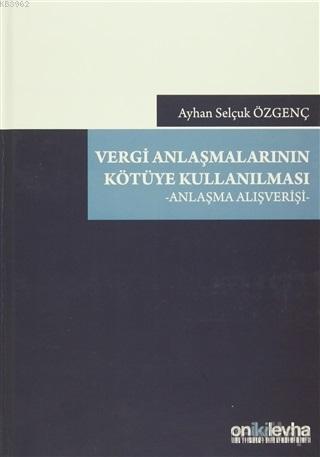 Vergi Anlaşmalarının Kötüye Kullanılması Anlaşma Alışverişi | Ayhan Se