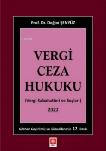 Vergi Ceza Hukuku | Doğan Şenyüz | Ekin Kitabevi Yayınları