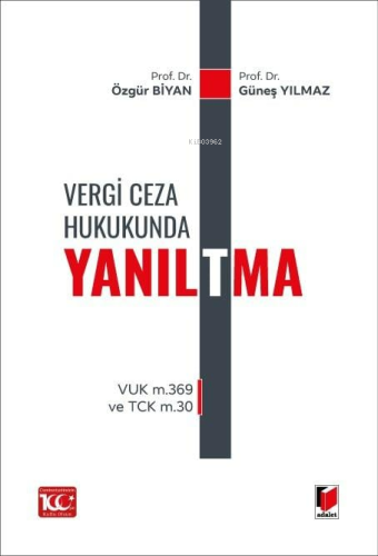 Vergi Ceza Hukukunda Yanıl(t)ma | Güneş Yılmaz | Adalet Yayınevi