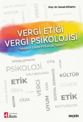 Vergi Etiği Vergi Psikolojisi | İsmail Kitapcı | Seçkin Yayıncılık