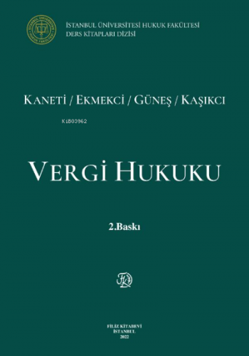 Vergi Hukuku kaneti-ekmekci-güneş-kaşıkcı | Gülsen Güneş | Filiz Kitab