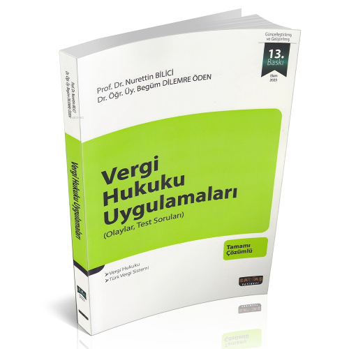 Vergi Hukuku Uygulamaları;Olaylar, Test Soruları | Nurettin Bilici | S