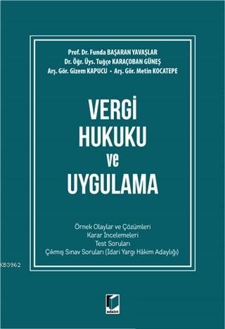 Vergi Hukuku ve Uygulama | Metin Kocatepe | Adalet Yayınevi